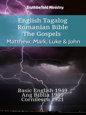 cover image of English Tagalog Romanian Bible--The Gospels--Matthew, Mark, Luke & John